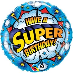 Qualatex 18 Inch Round Foil Balloon - Birthday Have A Super Day