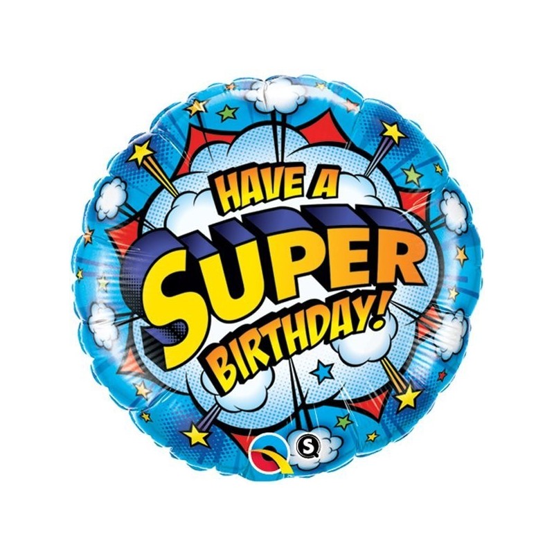 Qualatex 18 Inch Round Foil Balloon - Birthday Have A Super Day